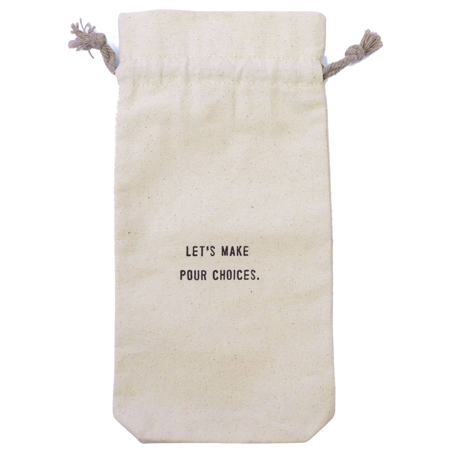 Let's Make Pour Choices Wine Bag