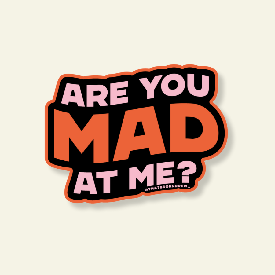 Sticker with text 'Are you mad at me?' on a beige background