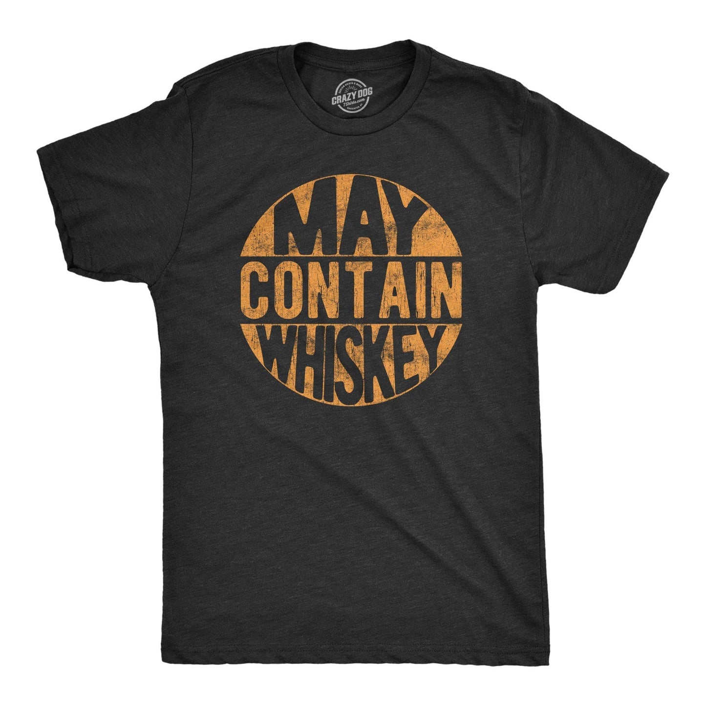 May Contain Whiskey Men's T-shirt