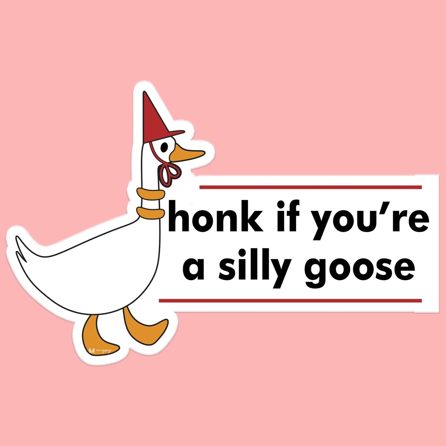 Honk if You're a Silly Goose Funny Car Sticker