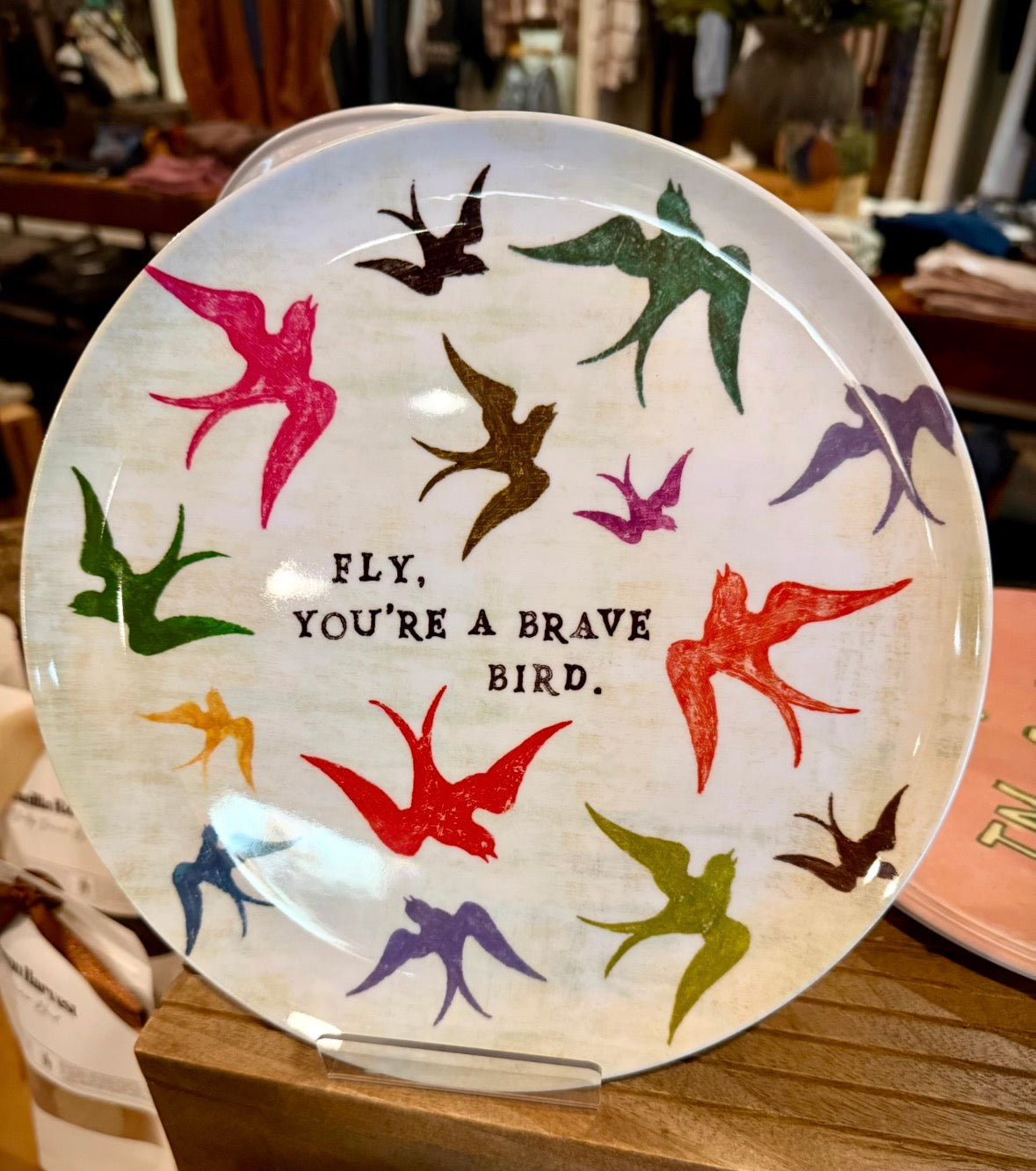 The Breakfast Club Melamine Plate- “Smile,You’re A Brave Bird”