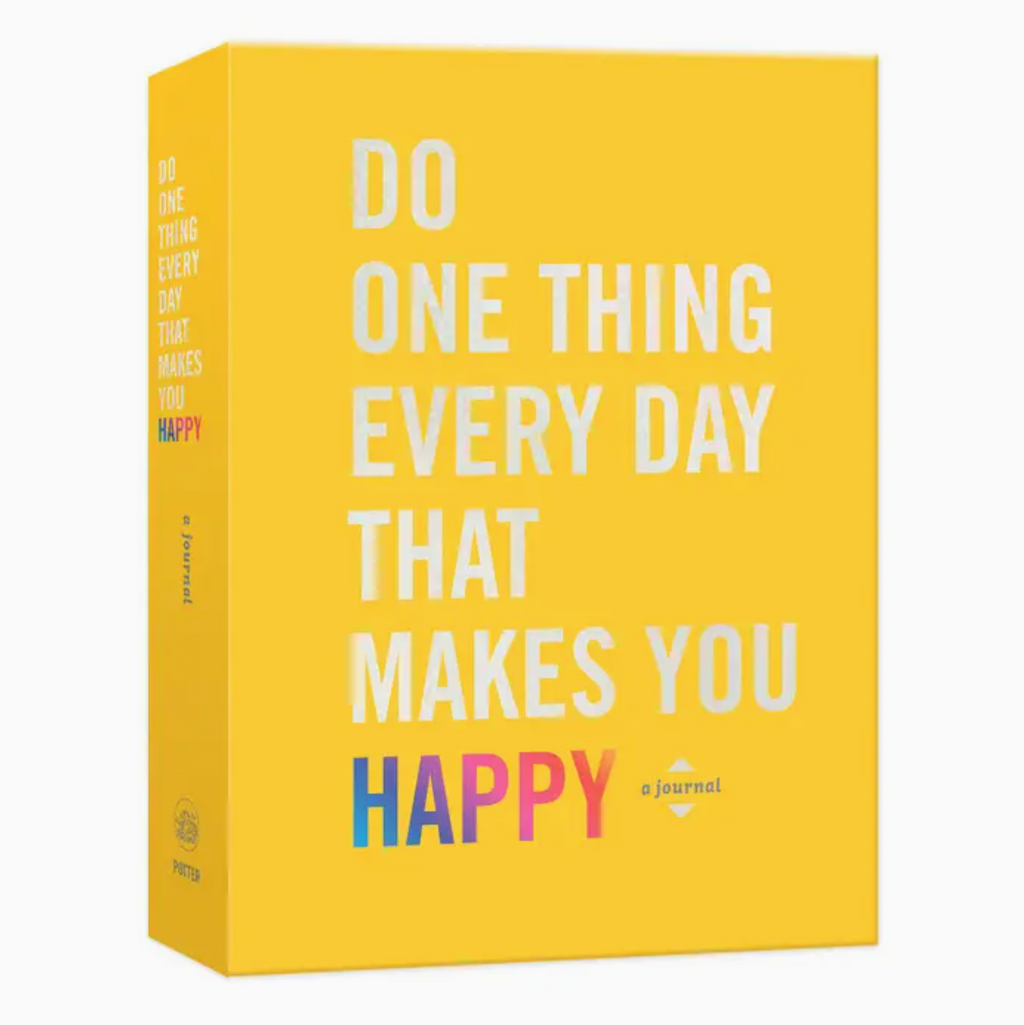 Do One Thing Every Day Happy