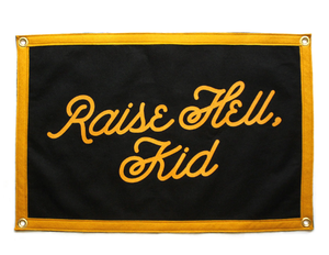 Raise Hell, Kid Camp Flag