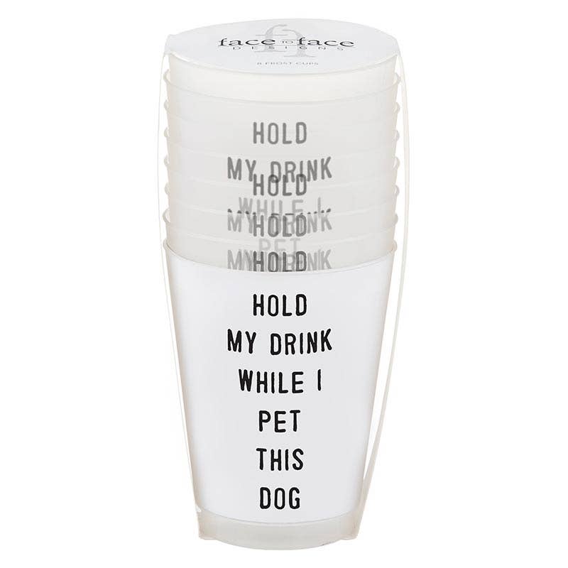 Hold My Drink Cup