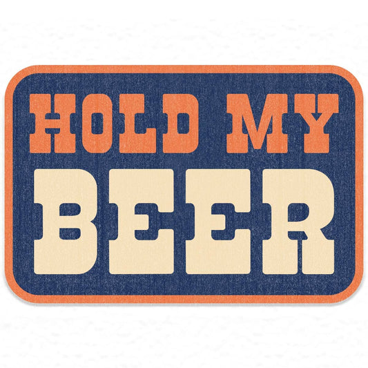 Rectangular mat with 'Hold My Beer' text on a blue and orange background