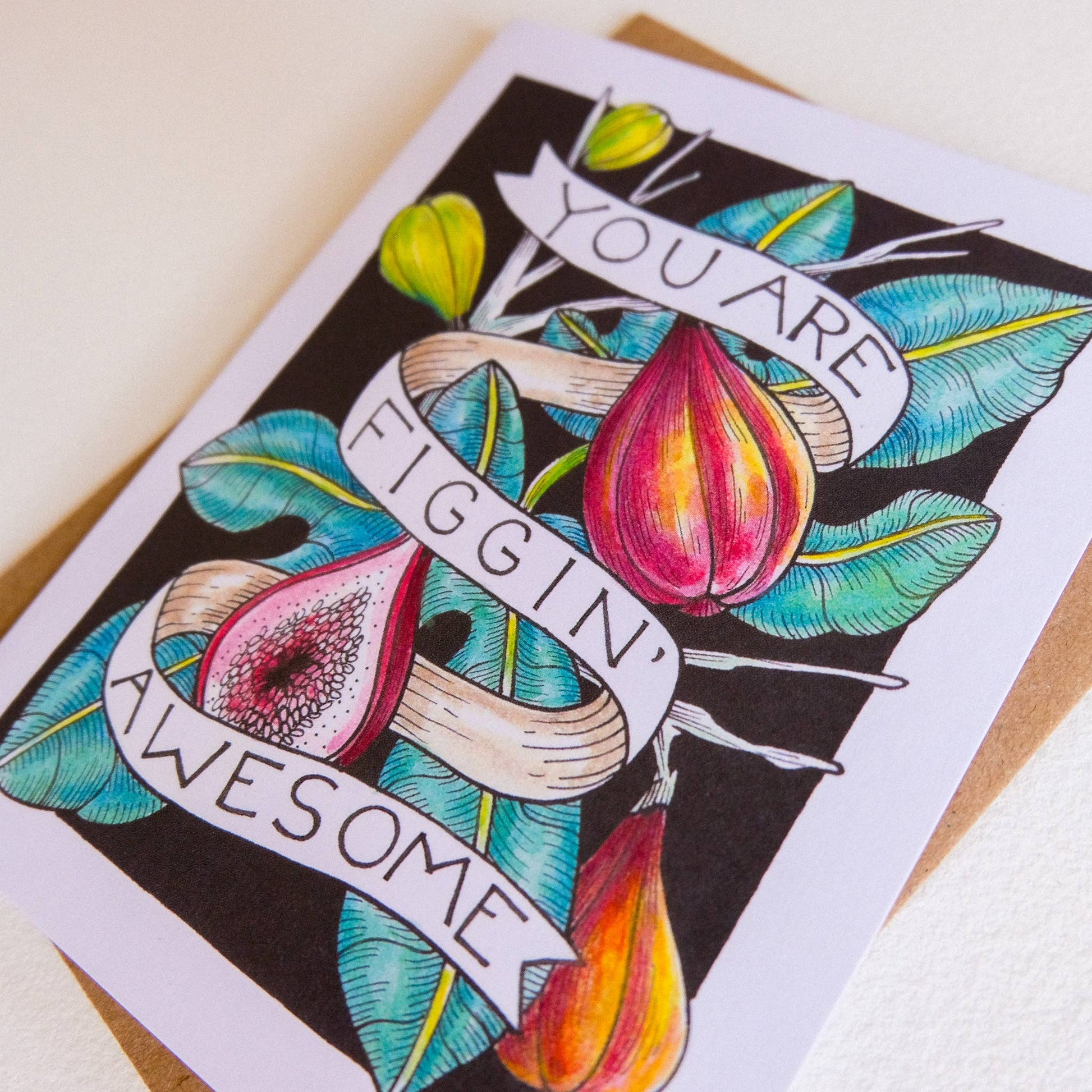 Card with colorful fig illustrations and text 'You are figgin' awesome' on a white background.