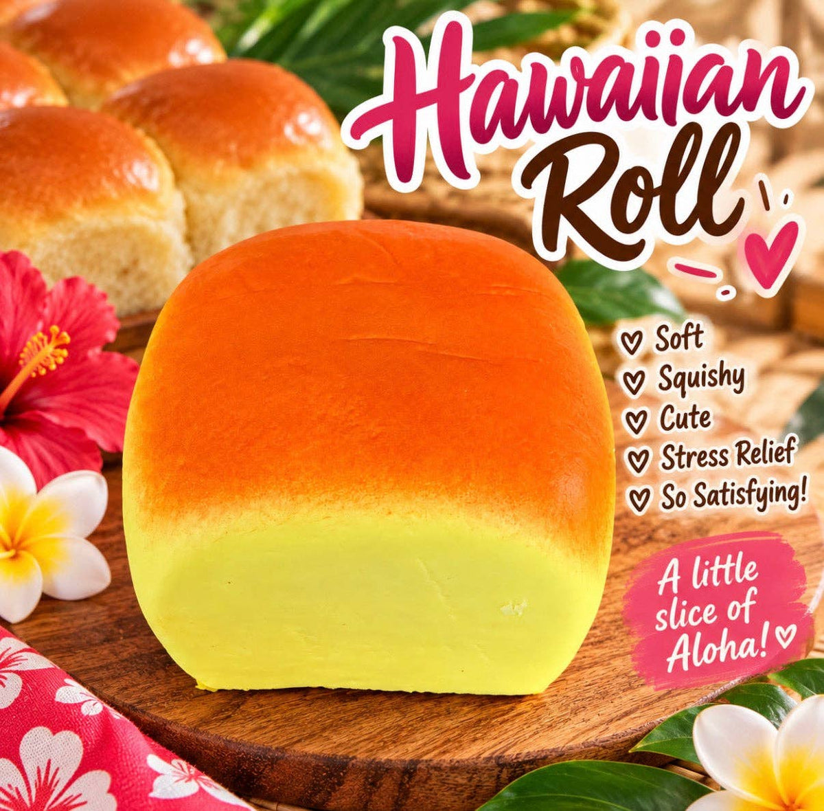 A single Hawaiian roll bread roll on a wooden board with other rolls blurred in the background, tropical flowers, and promotional text reading 'Hawaiian Roll' and 'A little slice of Aloha!'.