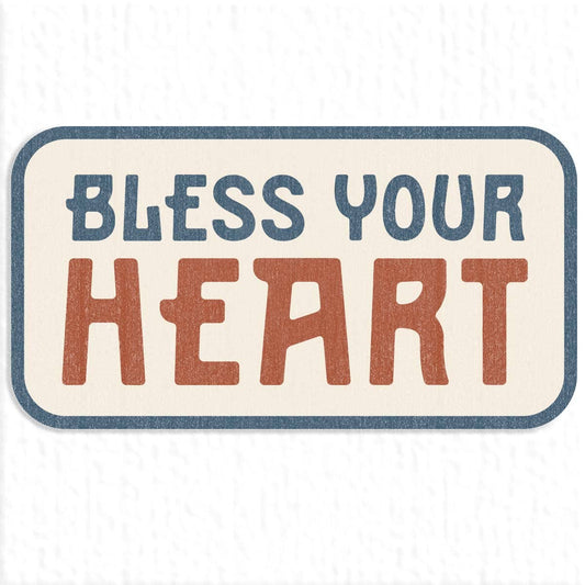Bless Your Heart Sticker