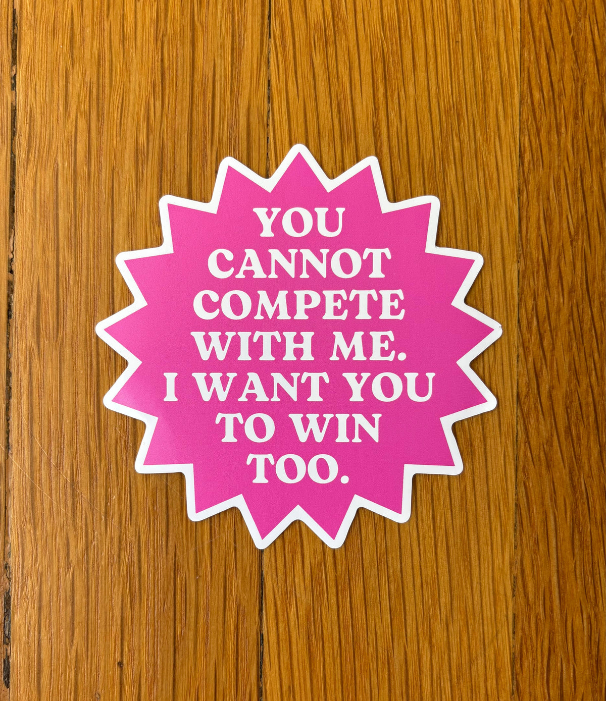 Support and Win Together Sticker