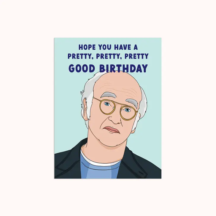 Pretty Good Birthday - Birthday Card