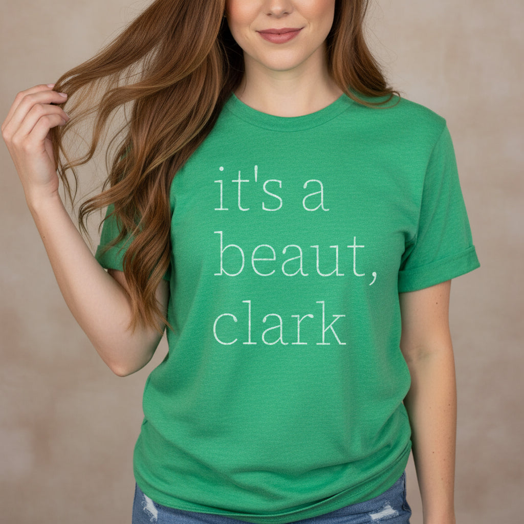 It’s a Beaut, Clark Christmas Graphic Tee