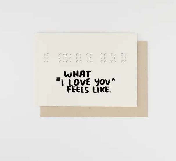 What I Love You Feels Like Card