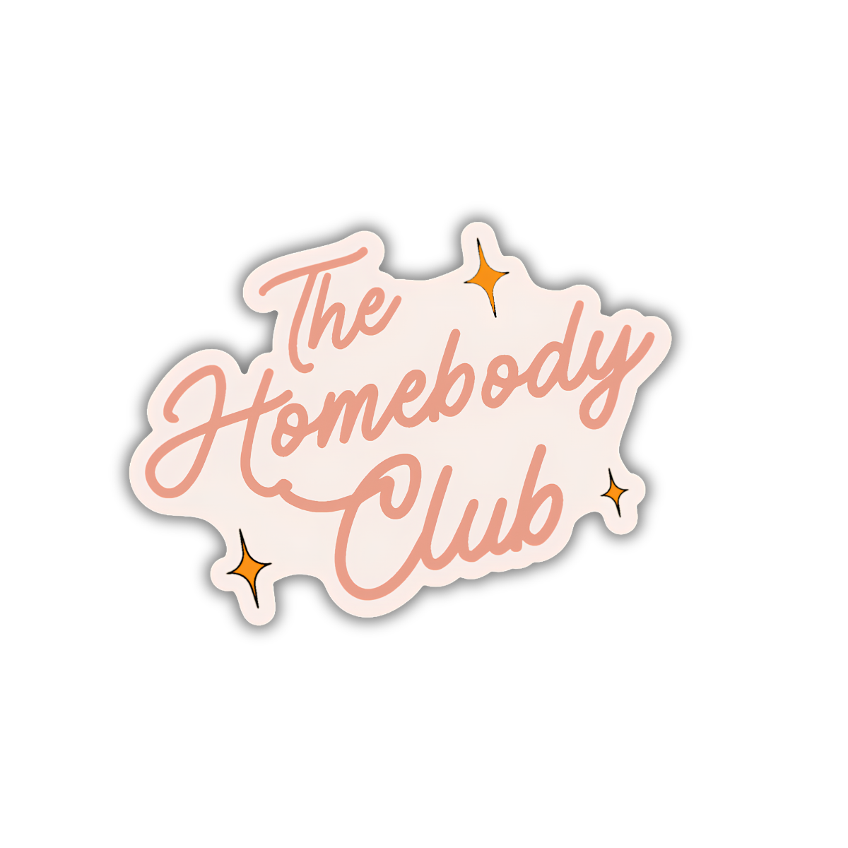 Sticker with 'The Homebody Club' text on a white background