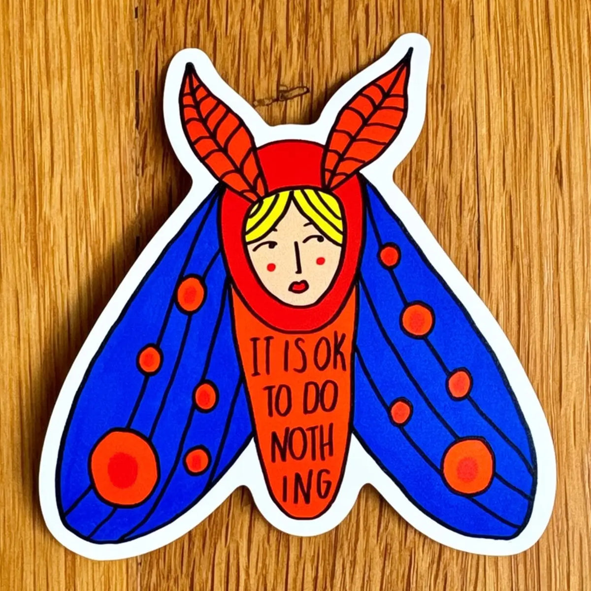 It Is Ok To Do Nothing Nothing Sticker