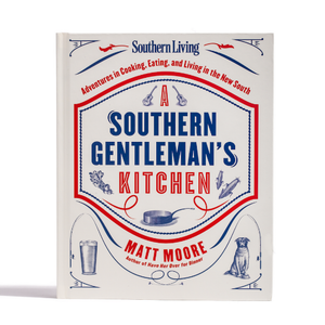 A Southern Gentleman's Kitchen Cookbook