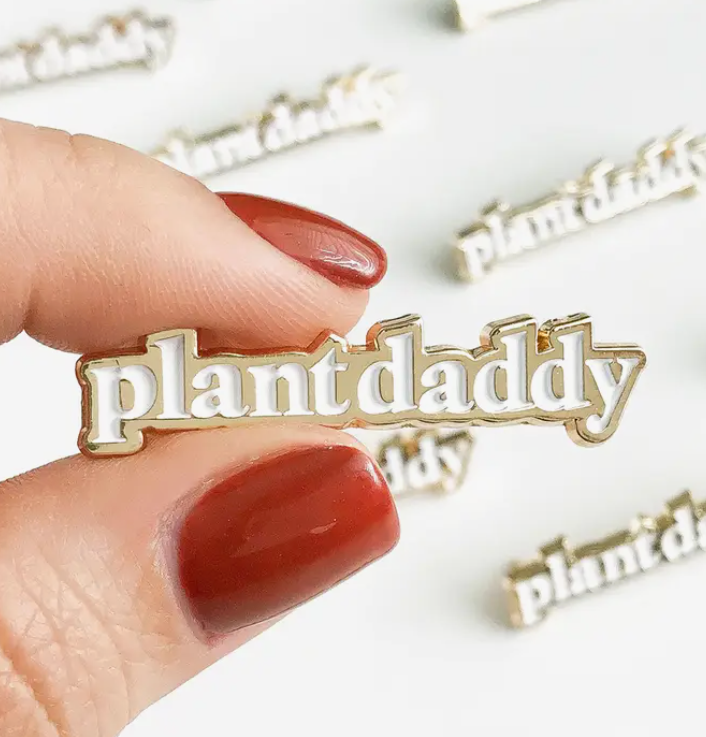 Plant Daddy Enamel Pin