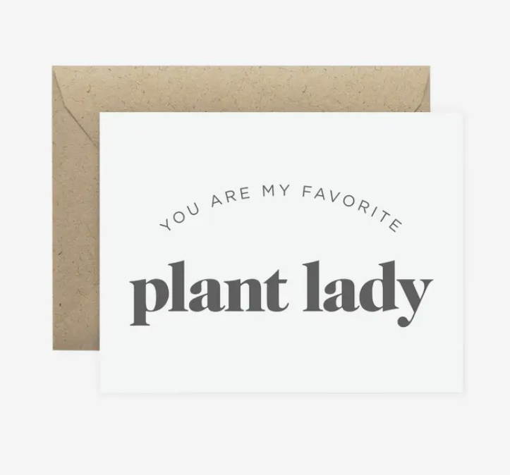 Favorite Plant Lady Card