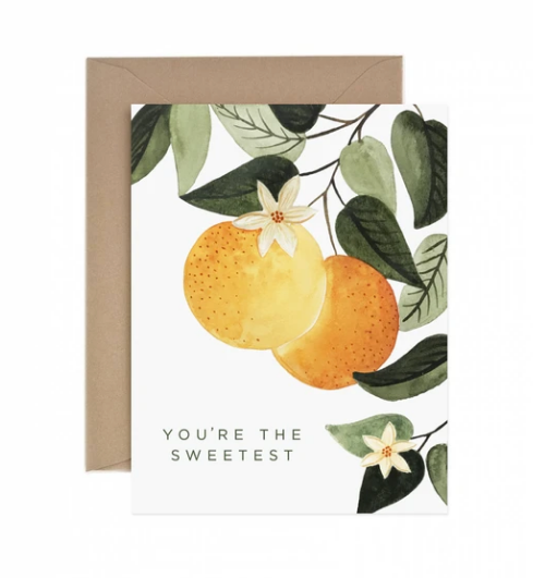 You're The Sweetest ORange Blossom Greeting Card